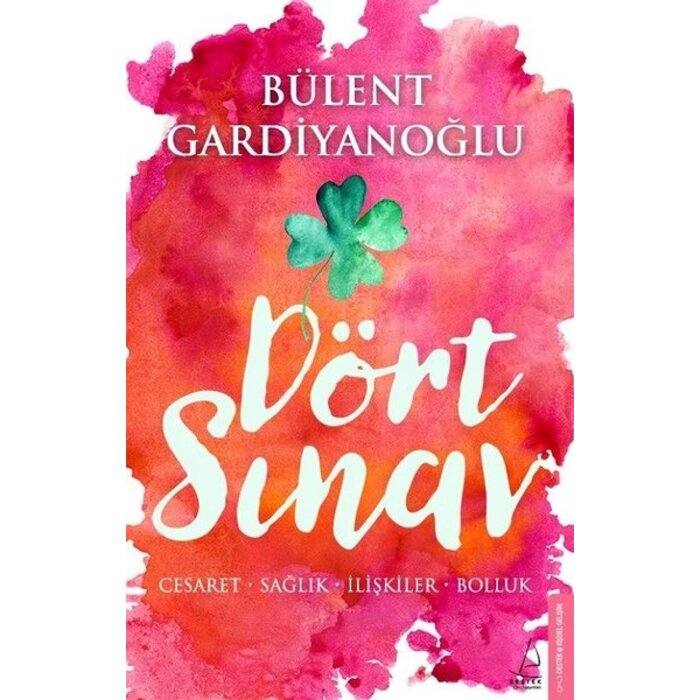 Bülent Gardiyanoğlu Dört Sınav