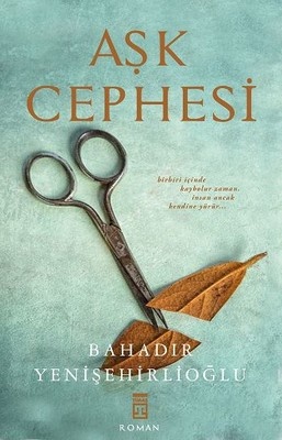 Bahadır Yenişehirlioğlu Aşk Cephesi