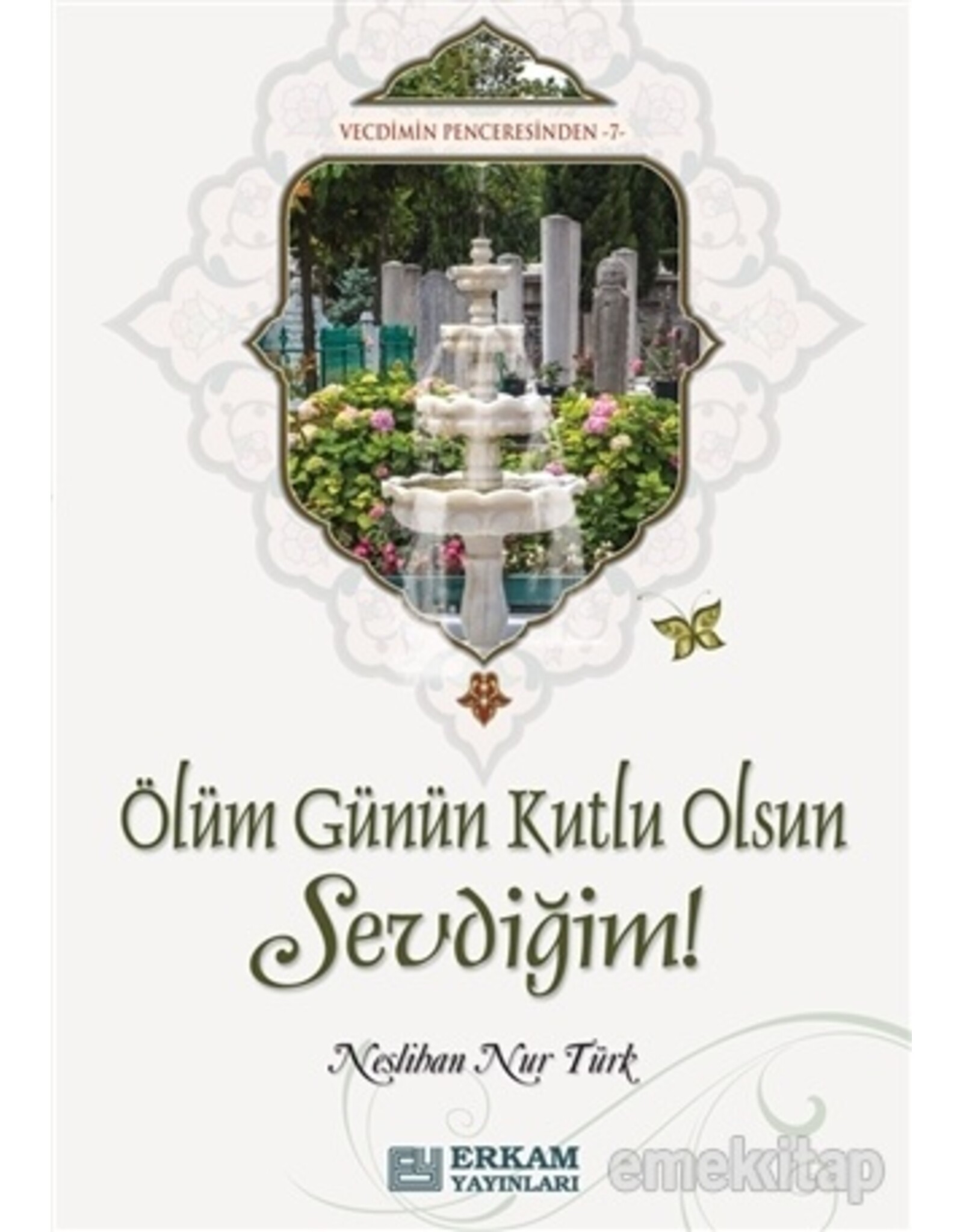 Ölüm Günün Kutlu Olsun Sevdiğim!