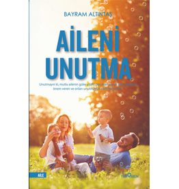 Aileni Unutma