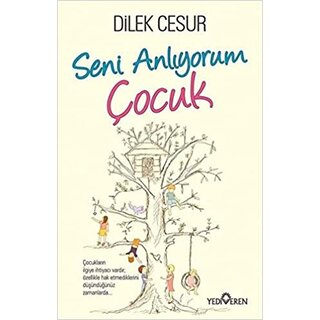 Dilek Cesur Seni Anlıyorum Çocuk