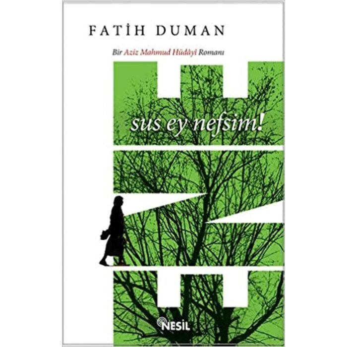 Fatih Duman Sus Ey Nefsim