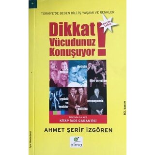 Ahmet Serif Izgoren Dikkat Vücudumuz Konuşuyor!