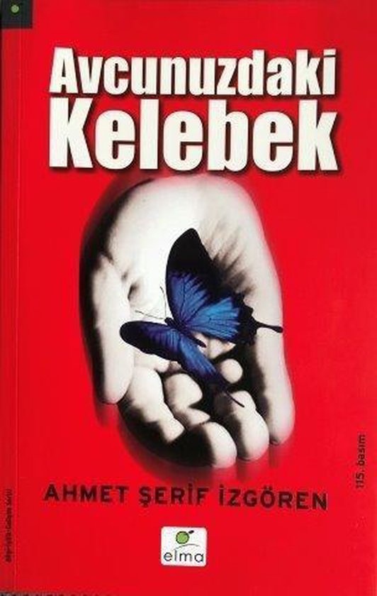 Ahmet Şerif İzgören Avcunuzdaki Kelebek