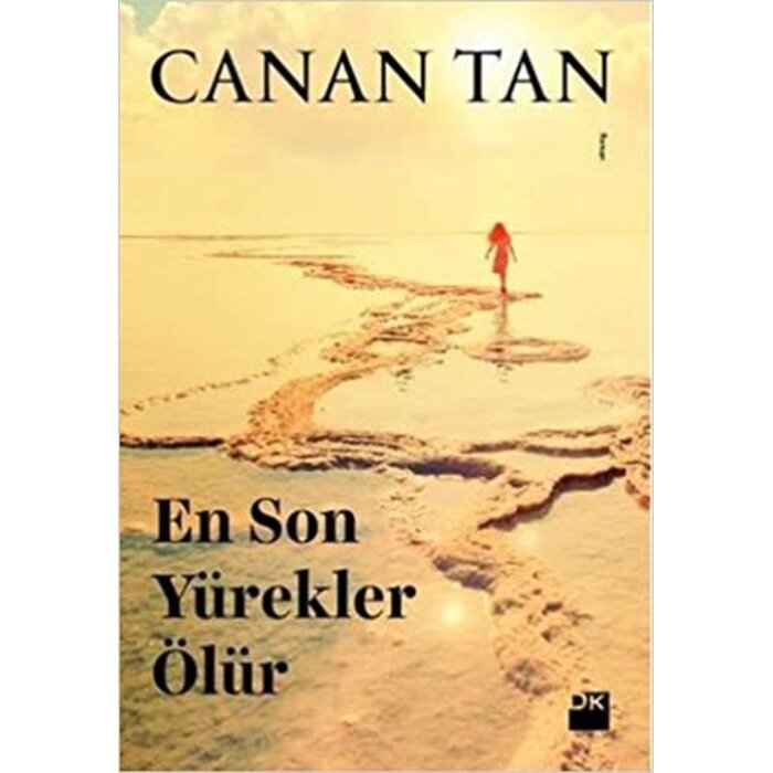 Canan Tan En Son Yürekler Ölür