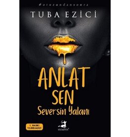 Anlat Sen Seversin Yalanı