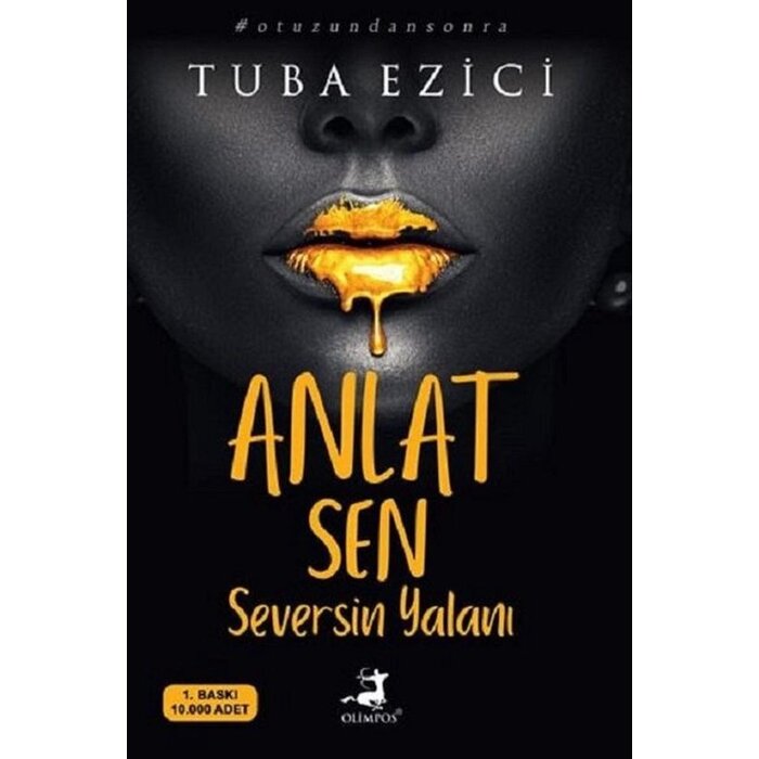 Tuba Ezici Anlat Sen Seversin Yalanı
