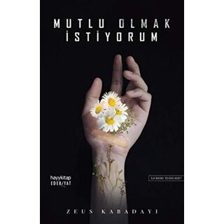 Zeus Kabadayi Mutlu Olmak Istiyorum
