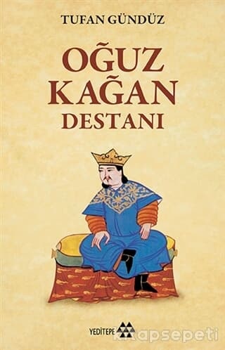 Tufan Gündüz Oğuz Kağan Destanı
