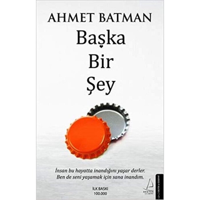 Ahmet Batman Başka Bir Şey