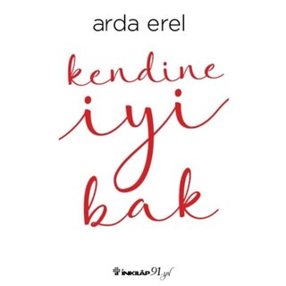 Arda Erel Kendine Iyi Bak