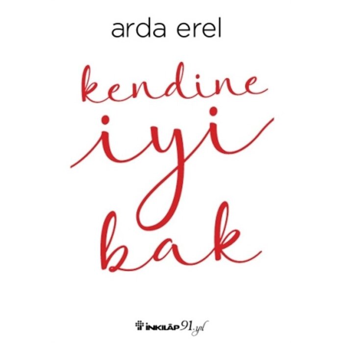 Arda Erel Kendine Iyi Bak