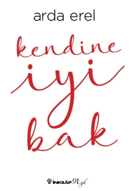 Arda Erel Kendine Iyi Bak