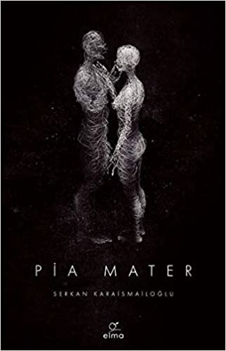 Serkan Karaismailoglu Pia Mater