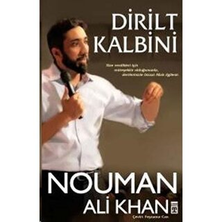 Nouman Ali Khan Dirilt Kalbini