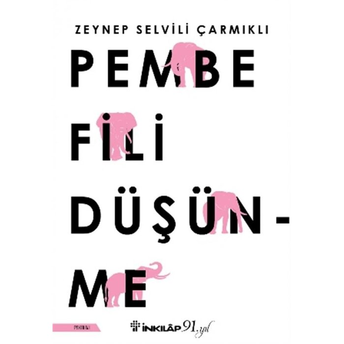 Zeynep Selvili Cakmakli Pembe Fili Düşünme
