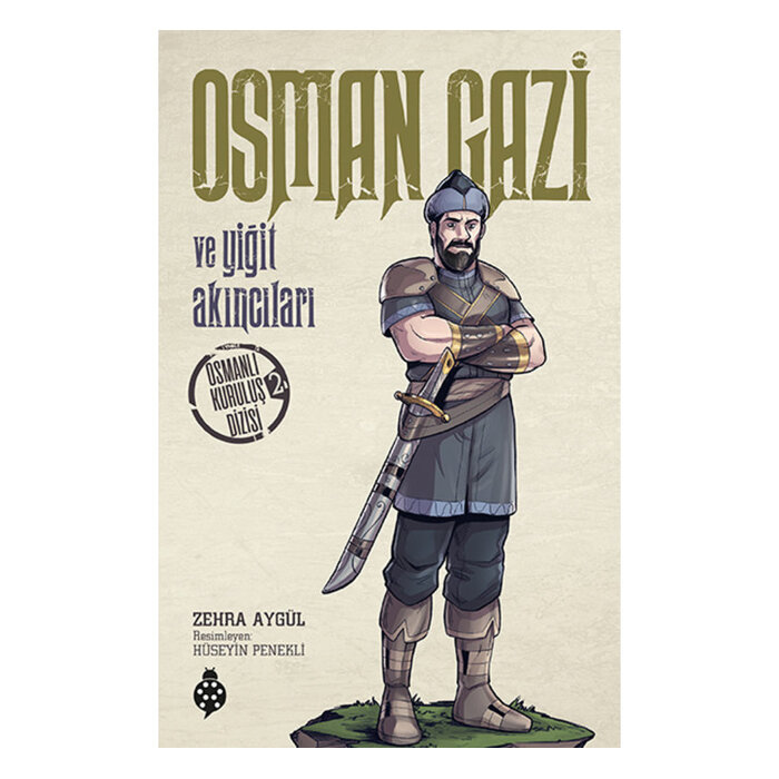 Osman Gazi ve Yiğit Akıncıları