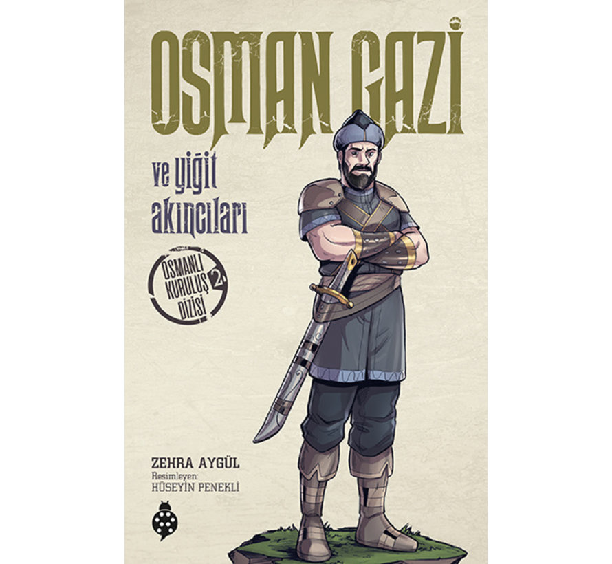 Osman Gazi ve Yiğit Akıncıları