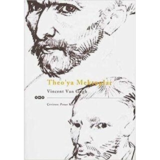 Vincent Van Gogh Theo'ya Mektuplar