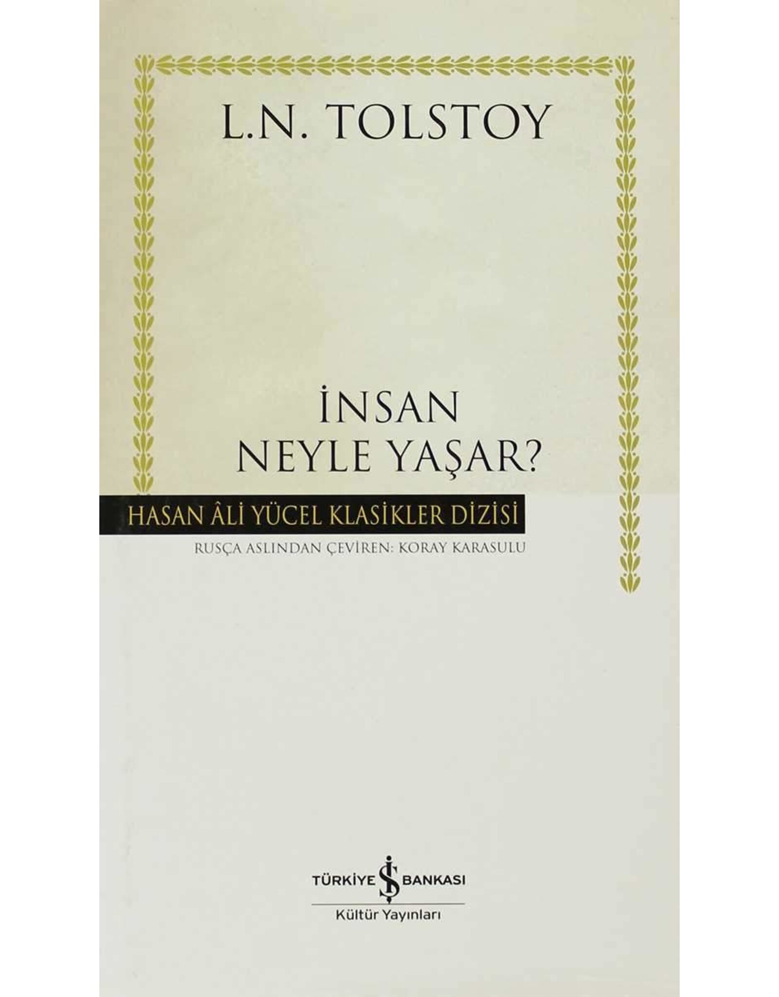 Insan Neyle Yaşar?