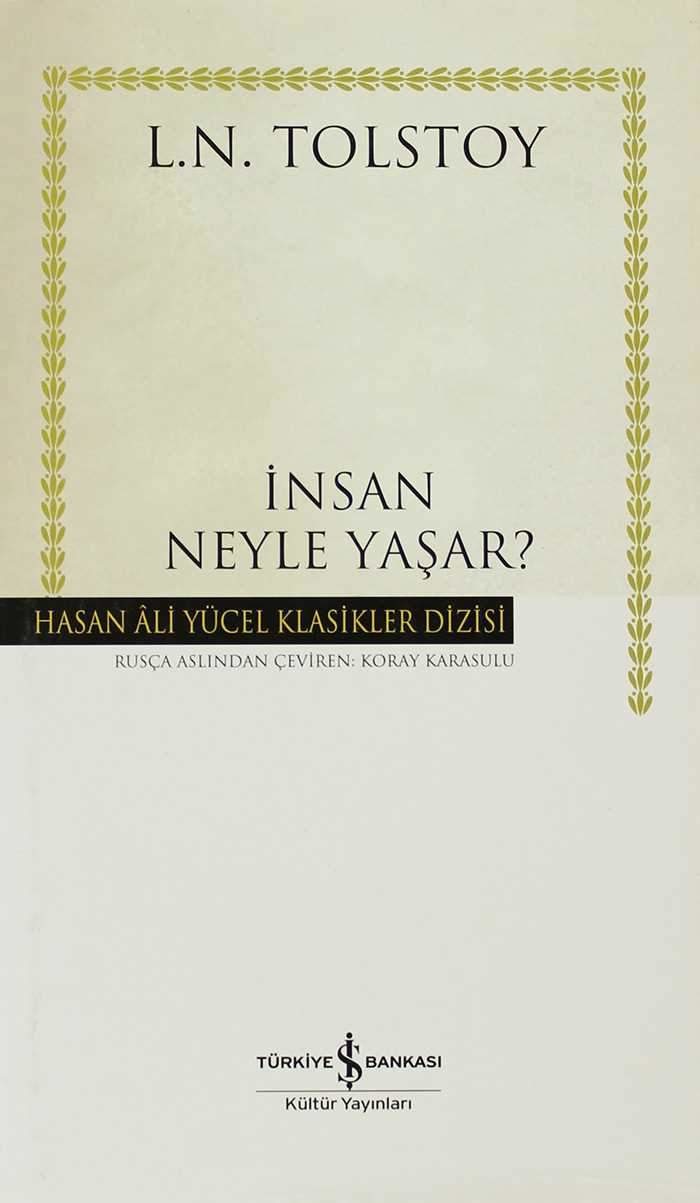 Insan Neyle Yaşar?