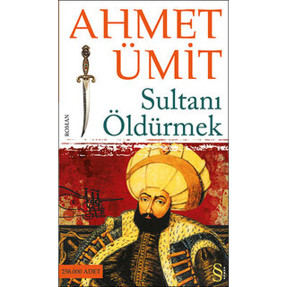 Sultanı Öldürmek