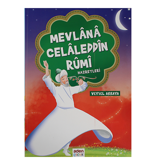 Mevlana Celaleddin Rumi Hazretleri