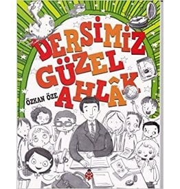 Dersimiz Güzel Ahlak