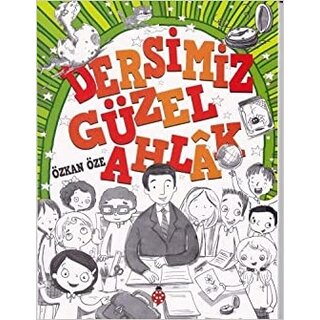Ozkan Oze Dersimiz Güzel Ahlak