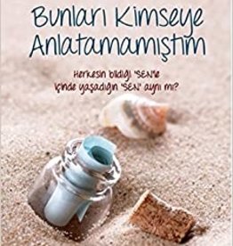 Bunları Kimseye Anlatamamıştım