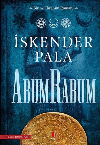 Iskender Pala AbumRabum Bir (Hz.) Ibrahim Romanı