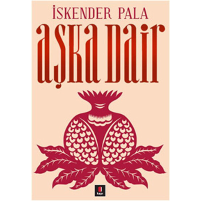 Iskender Pala Aşka Dair