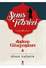 Aşkın Gözyaşları - 1 Şems Tebrizi