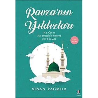 Sinan Yağmur Ravza'nın Yıldızları 2 Hz. Ömer Hz. Musab b. Umeyr Hz. Ebu Zer
