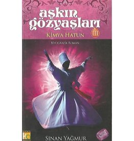 Aşkın Gözyaşları - 3 Kimya Hatun
