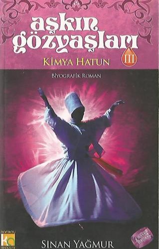 Sinan Yağmur Aşkın Gözyaşları - 3 Kimya Hatun