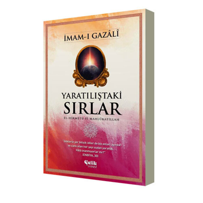 Imam Gazali Yaratılıştaki Sırlar