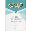 Temel Dini Bilgiler(İtikad, İbadet, Ahlâk, Siyer)