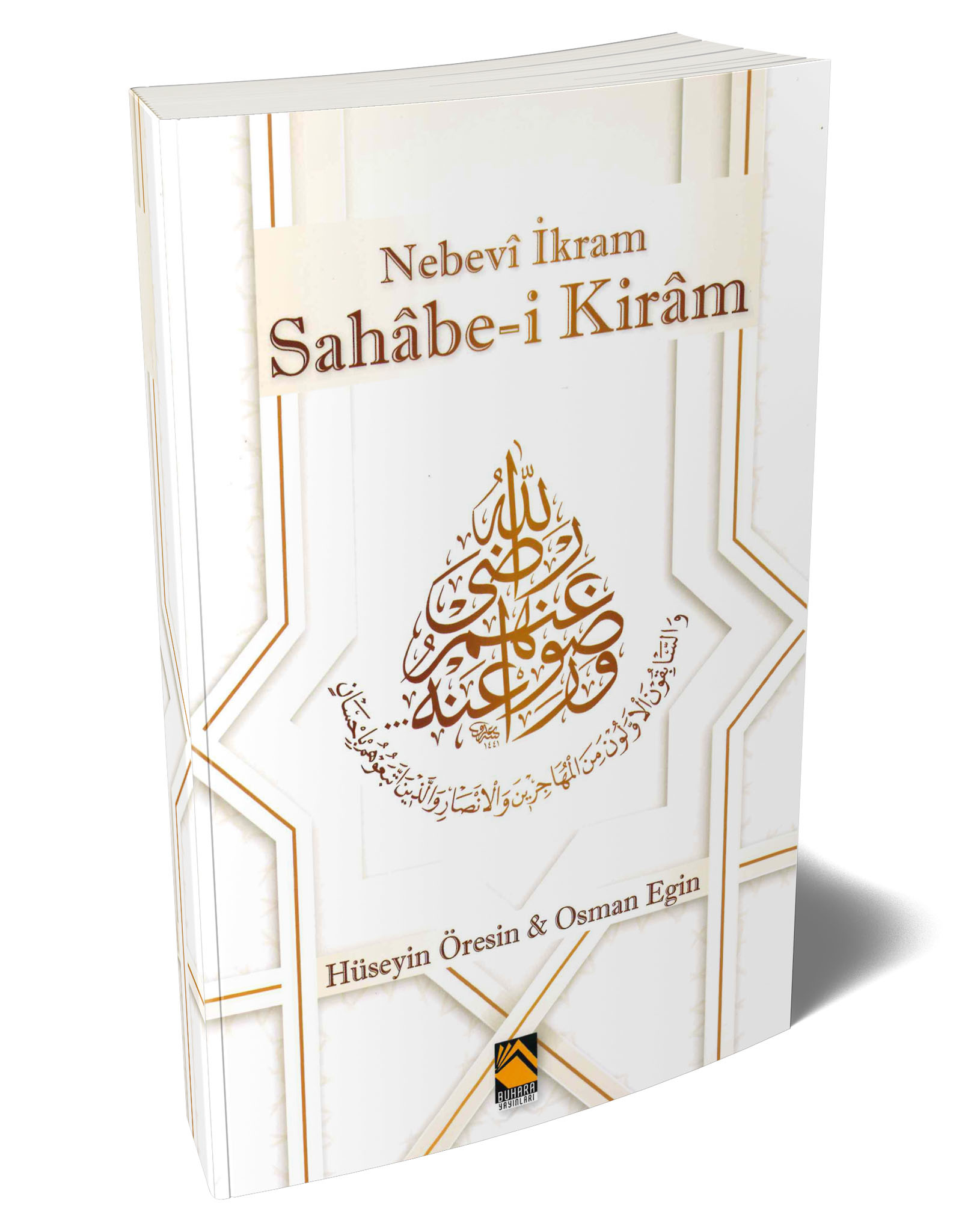 Huseyın Oresın Nebevi Ikram Sahabe-i Kiram