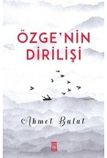 Özge'nin Dirilişi