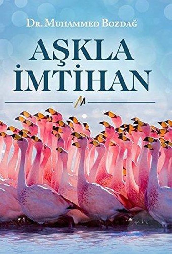 Muhammed Bozdağ Aşkla Imtihan