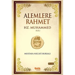 Mustafa Necati Bursali Alemlere Rahmet Hz. Muhammed