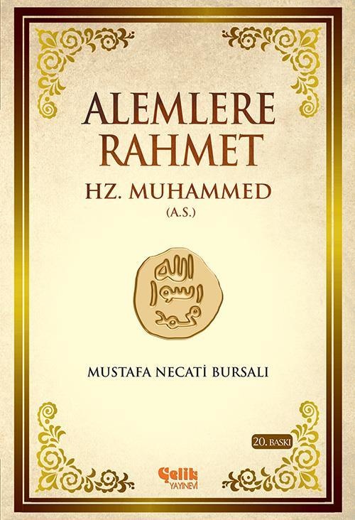 Mustafa Necati Bursali Alemlere Rahmet Hz. Muhammed