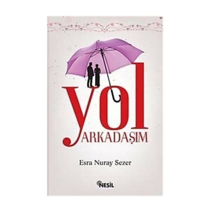 Esra Nuray Sezer Yol Arkadaşım