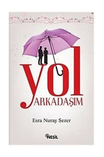 Esra Nuray Sezer Yol Arkadaşım