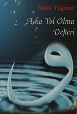 Aşka Yol Olma Defteri