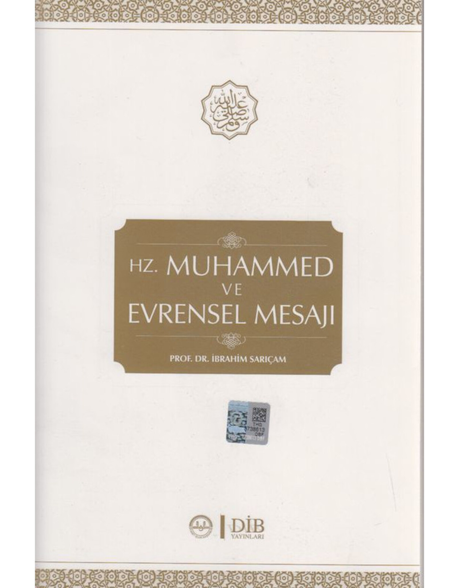 Hz. Muhammed Ve Evrensel Mesaji