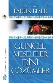 Güncel Meseleler Dini Cözümler