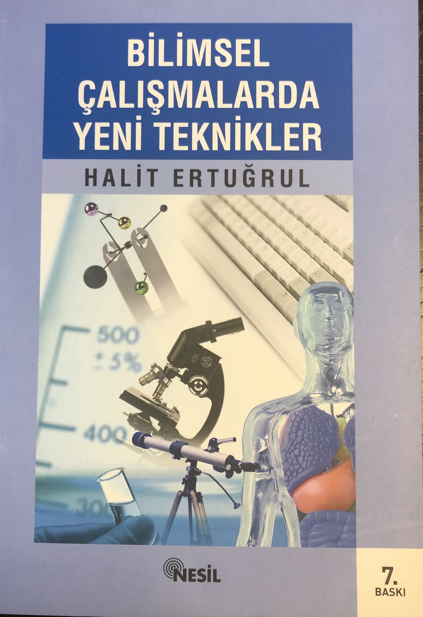 Halit Ertuğrul Bilimsel Çalışmalarda Yeni Teknikler