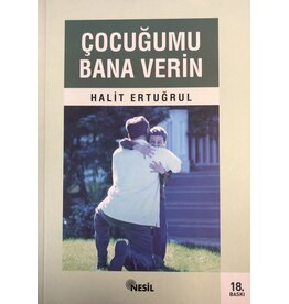 Çocuğumu Bana Verin